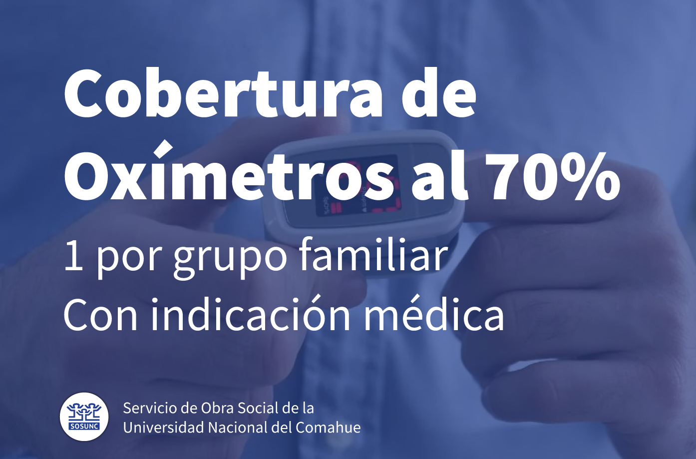 Coberturas de oxímetros al 70% para casos de COVID-19 positivo