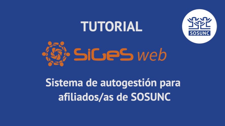 Tutorial SIGES WEB. La plataforma de SOSUNC en línea