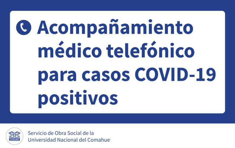 Acompañamiento médico telefónico para casos COVID-19 positivos