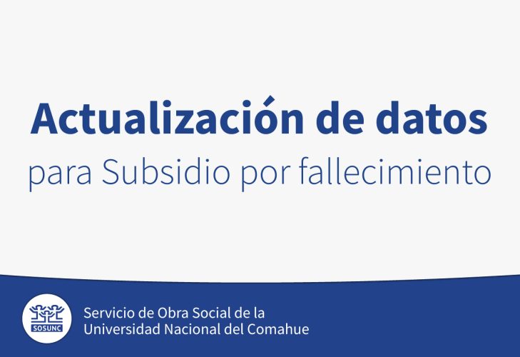 Actualización de datos para subsidio por fallecimiento