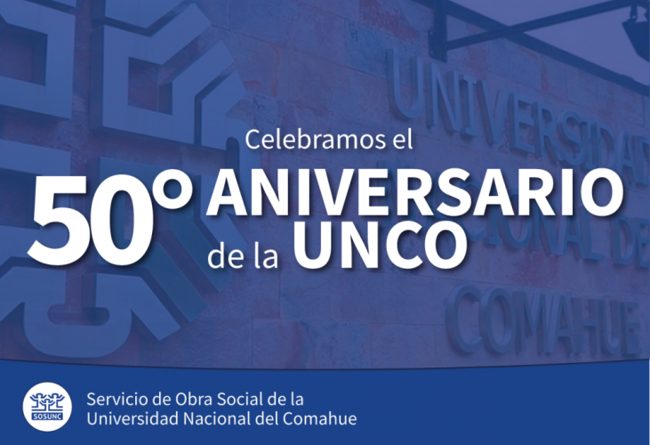 Celebramos el 50º aniversario de la UNCo