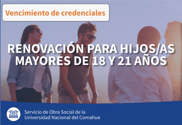 Renovación para hijos/as mayores de 18 y 21 años
