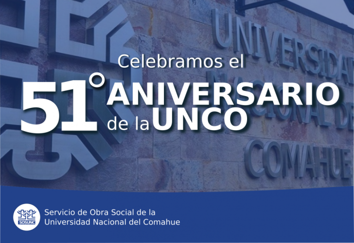 Celebramos el aniversario de la UNCo
