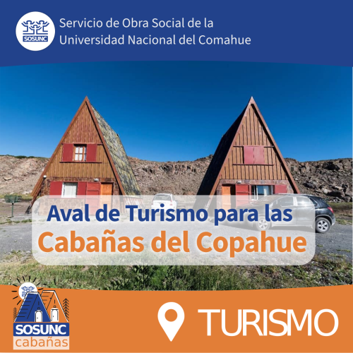 Aval de Turismo para las Cabañas del Copahue