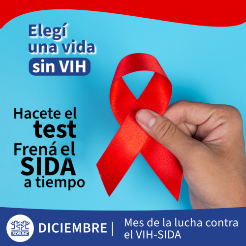 Elegí una vida sin VIH: hacete el test