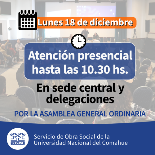 Lunes 18: atención presencial hasta las 10.30 hs