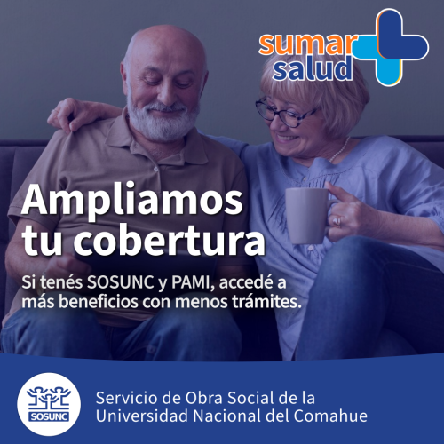 SOSUNC+PAMI: ampliamos tu cobertura 