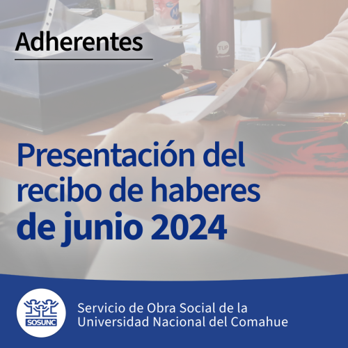 Adherentes: presentación del recibo de haberes de junio