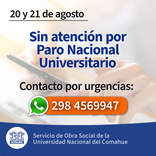 20 y 21 de agosto: sólo urgencias 