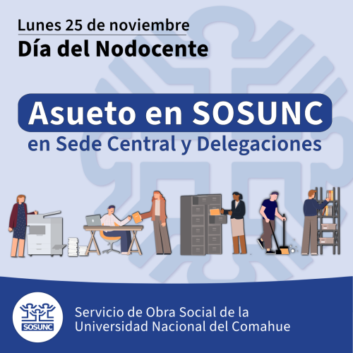 Lunes 25: Asueto en SOSUNC