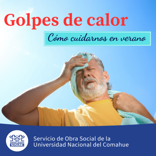 Golpes de calor: cómo cuidarnos