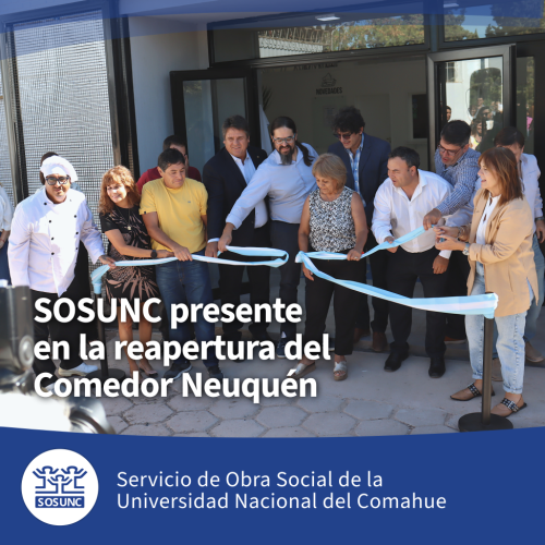 SOSUNC presente en la reapertura del Comedor Neuquén