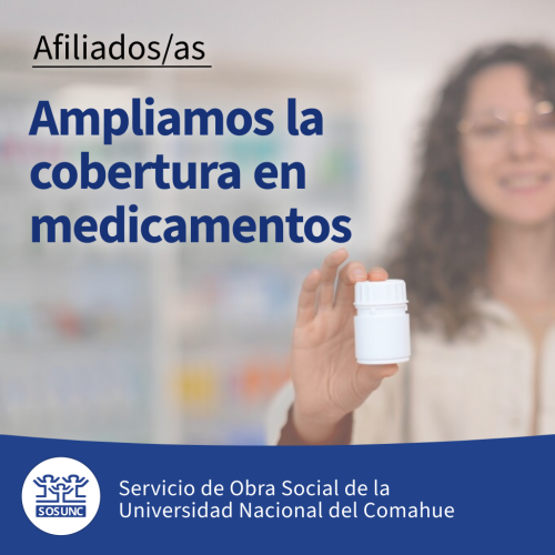 Ampliamos la cobertura en medicamentos