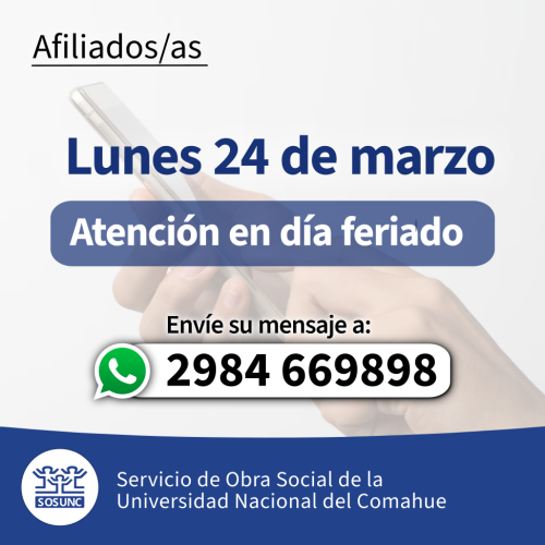 24 de marzo: Atención durante el feriado