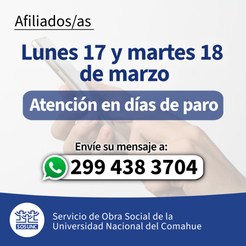 17 y 18 de marzo: Atención durante el paro 