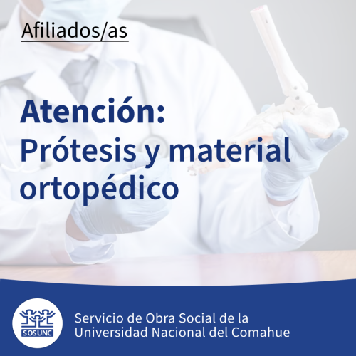 Atención: prótesis y material ortopédico