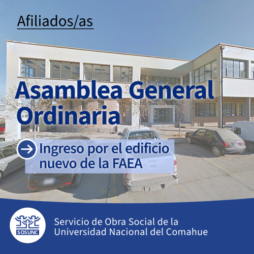 Asamblea General: ingreso por el edificio nuevo de la FAEA