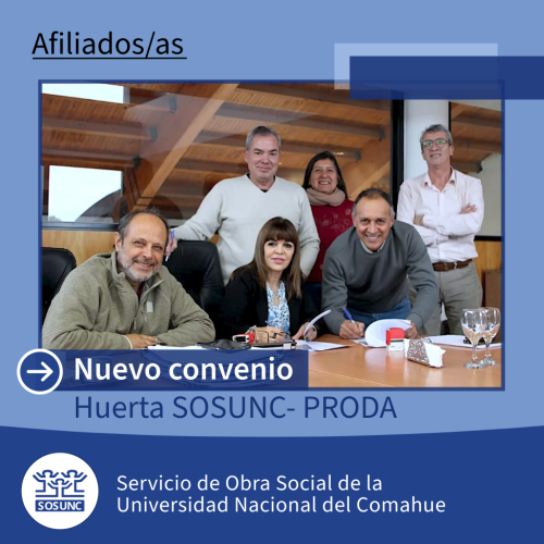 Huerta SOSUNC-PRODA: nuevo convenio