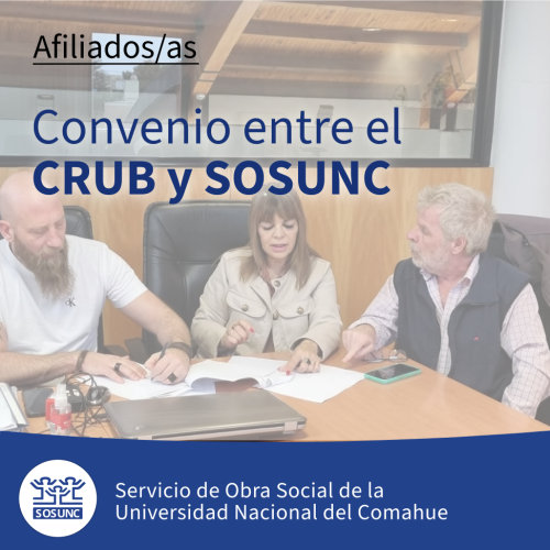 Convenio entre el CRUB y SOSUNC