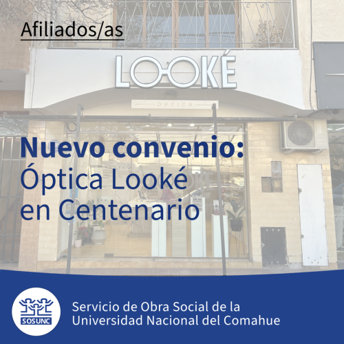 Nuevo convenio: Óptica Looké en Centenario