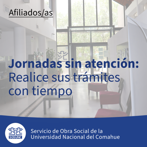 Jornadas sin atención: Realice sus trámites con tiempo