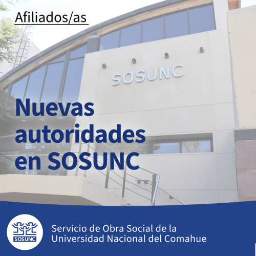 Nuevas autoridades en SOSUNC